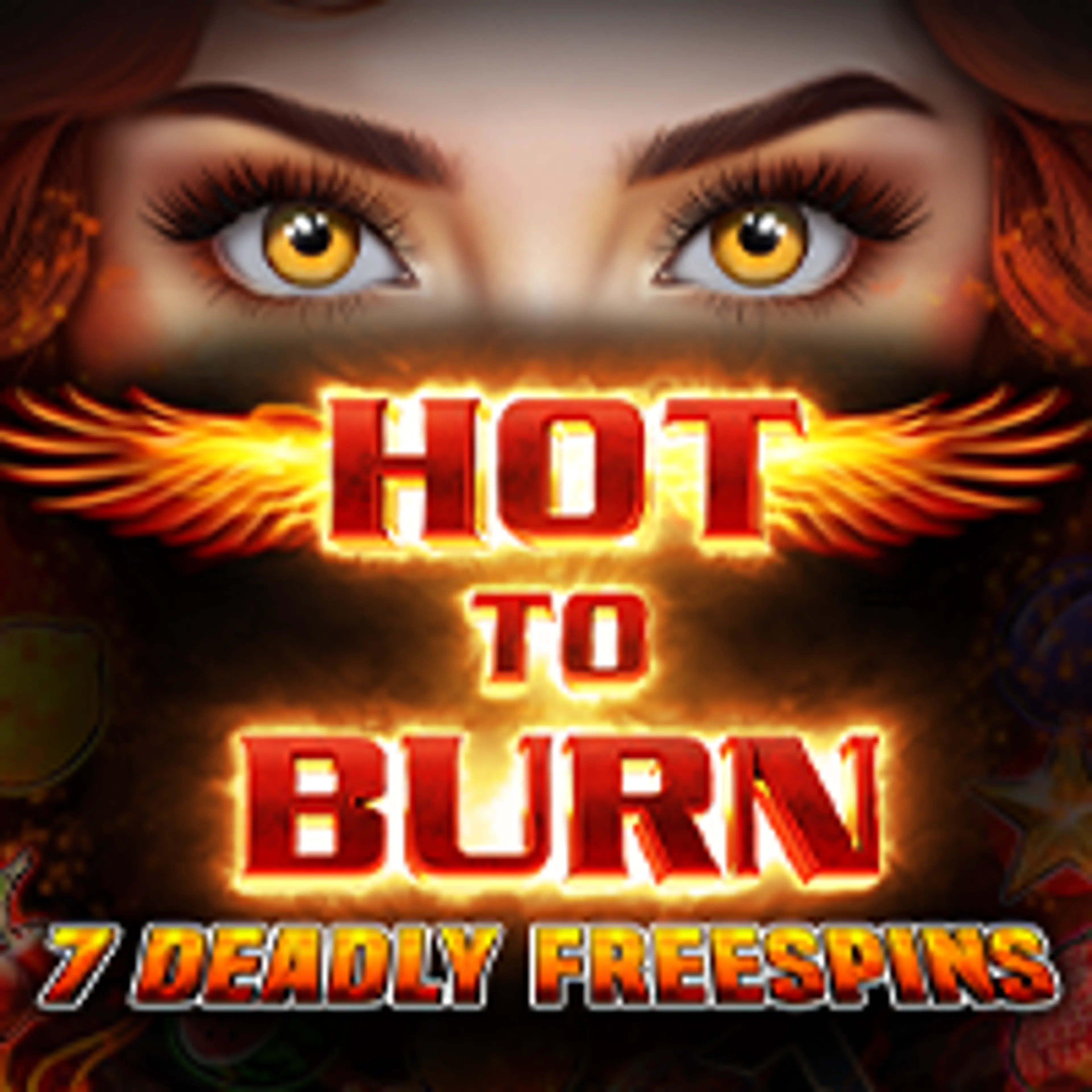 HOT TO BURN 7 DEADLY FREESPIN
